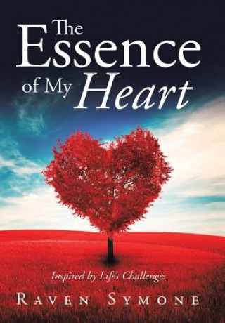 Книга Essence of My Heart RAVEN SYMONE