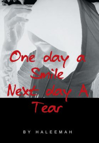 Książka One day a Smile Next day A Tear HALEEMAH