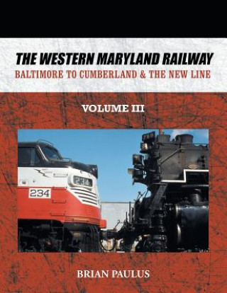 Βιβλίο Western Maryland Railway BRIAN PAULUS
