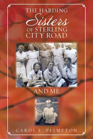 Książka Harding Sisters of Sterling City Road and Me CAROL E. PLIMPTON