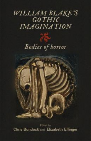 Könyv William Blake's Gothic Imagination Chris Bundock