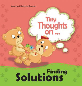 Kniha Tiny Thoughts on Finding Solutions AGNES DE BEZENAC