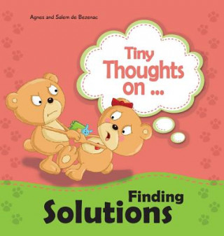 Książka Tiny Thoughts on Finding Solutions AGNES DE BEZENAC