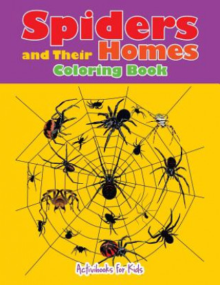 Book Spiders and Their Homes Coloring Book ACTIVIBOOK FOR KIDS