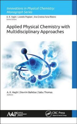 Carte Applied Physical Chemistry with Multidisciplinary Approaches 