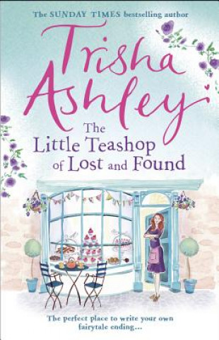 Książka Little Teashop of Lost and Found Trisha Ashley