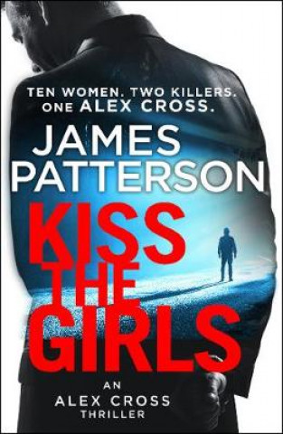 Kniha Kiss the Girls James Patterson