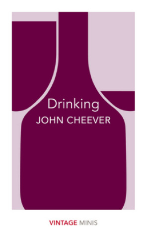 Kniha Drinking John Cheever