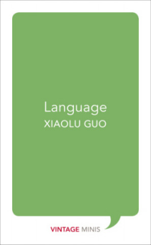 Kniha Language Xiaolu Guo