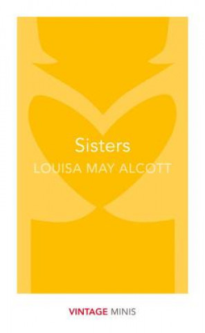 Könyv Sisters Louisa May Alcott