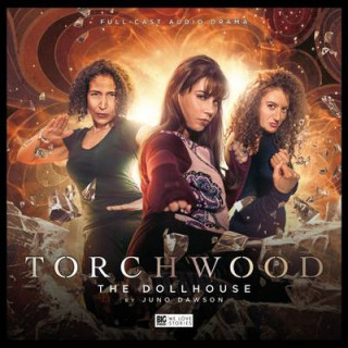 Audio Torchwood: The Doll House Juno Dawson