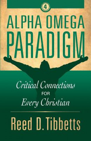 Boek Alpha Omega Paradigm REED D. TIBBETTS