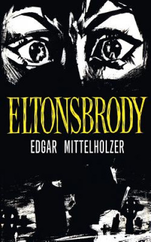 Book Eltonsbrody EDGAR MITTELHOLZER
