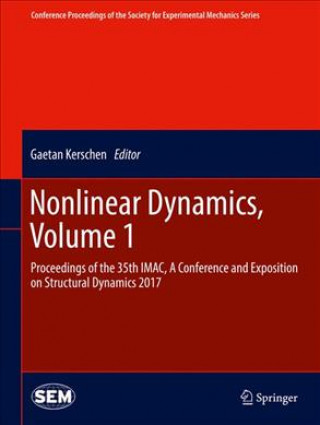 Książka Nonlinear Dynamics, Volume 1 Gaetan Kerschen