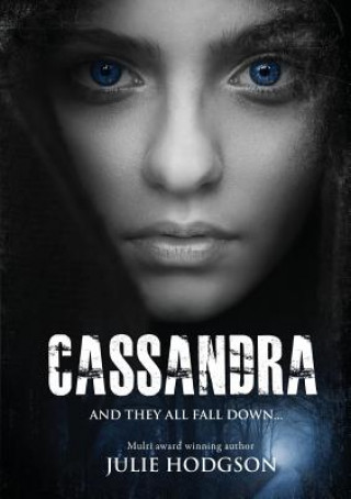 Carte Cassandra. And they all fall down. JULIE HODGSON