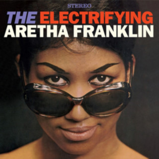 Audio Electrifying Aretha Franklin Aretha Franklin