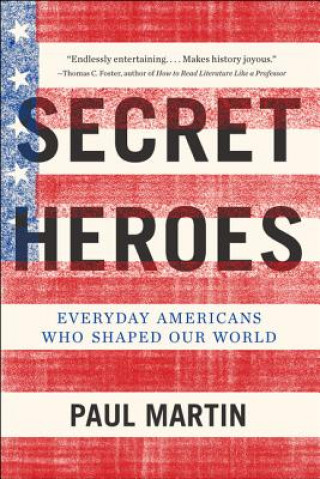 Knjiga SECRET HEROES Paul D. Martin