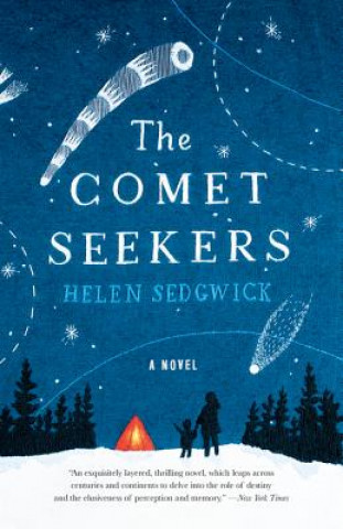 Carte The Comet Seekers Helen Sedgwick