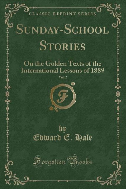Kniha Sunday-School Stories, Vol. 2 Edward E. Hale
