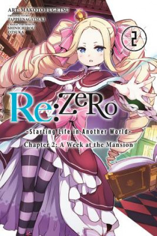 Book Re:ZERO -Starting Life in Another World-, Chapter 2: A Week at the Mansion, Vol. 2 (manga) Tappei Nagatsuki