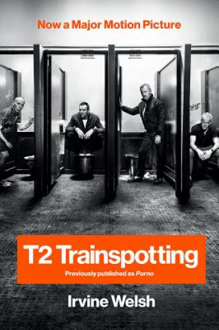 Libro T2 Trainspotting Irvine Welsh