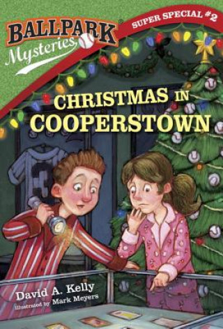 Kniha Ballpark Mysteries Super Special #2: Christmas in Cooperstown David A. Kelly