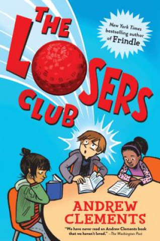 Книга Losers Club Andrew Clements