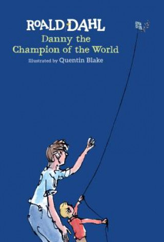 Carte Danny the Champion of the World Roald Dahl