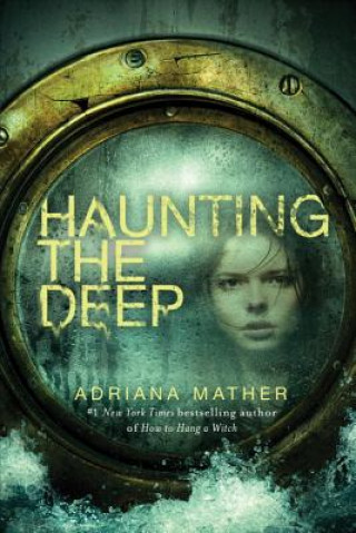 Book Haunting the Deep Adriana Mather