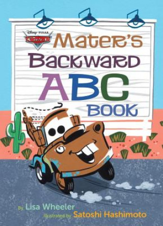 Kniha Mater's Backward ABC Book (Disney/Pixar Cars 3) Rh Disney