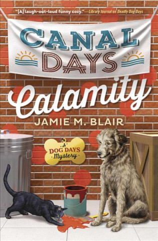 Kniha Canal Days Calamity Jamie M. Blair
