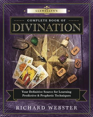 Kniha Llewellyn's Complete Book of Divination Richard Webster