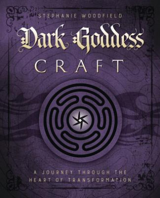 Book Dark Goddess Craft Stephanie Woodfield
