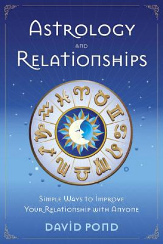 Kniha Astrology and Relationships David Pond
