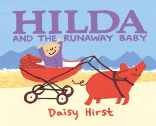 Βιβλίο Hilda and the Runaway Baby Daisy Hirst