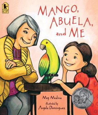Könyv Mango, Abuela, and Me Meg Medina