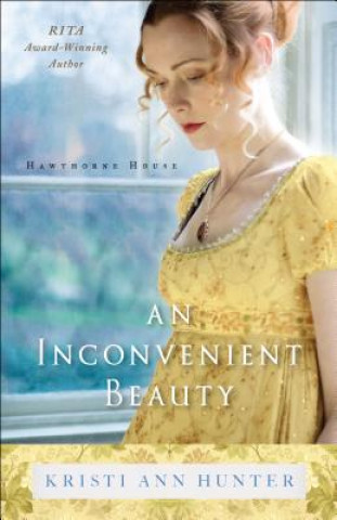 Knjiga Inconvenient Beauty Kristi Ann Hunter