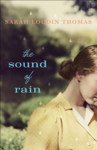 Βιβλίο Sound of Rain Sarah Loudin Thomas