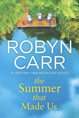 Kniha The Summer That Made Us Robyn Carr