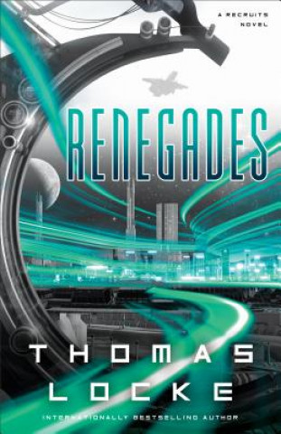 Livre Renegades Thomas Locke