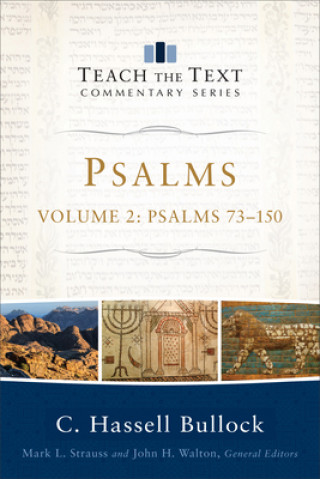 Carte Psalms - Psalms 73-150 C. Hassell Bullock