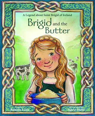 Книга BRIGID & THE BUTTER Pamela Love