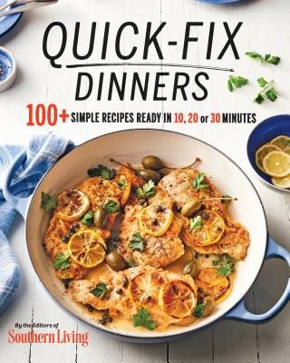Könyv Quick-Fix Dinners Editors of Southern Living
