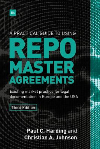 Kniha Practical Guide to Using Repo Master Agreements Christian Johnson