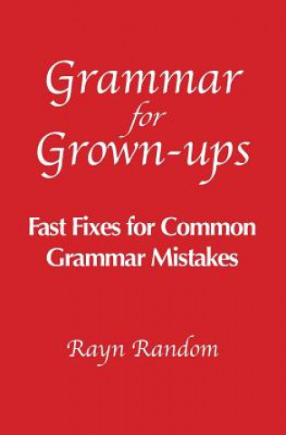 Книга Grammar for Grown-ups Rayn Random