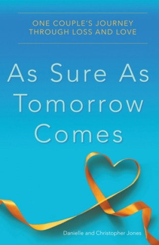 Книга As Sure as Tomorrow Comes Danielle Jones