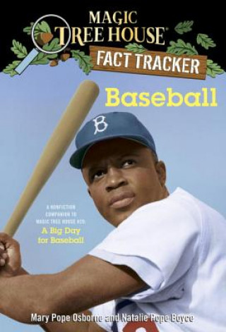 Book Baseball: A Nonfiction Companion to Magic Tree House #29: A Big Day for Baseball Mary Pope Osborne