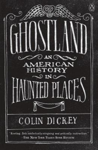 Kniha Ghostland Colin Dickey