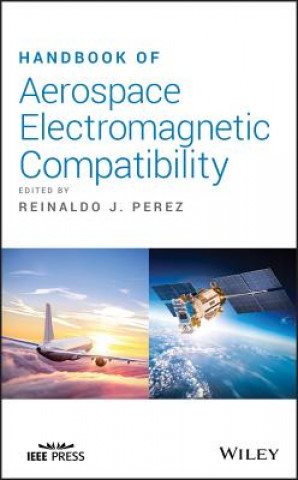 Kniha Handbook of Aerospace Electromagnetic Compatibility Reinaldo J. Perez