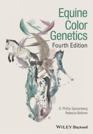 Knjiga Equine Color Genetics - 4th Edition D. Phillip Sponenberg